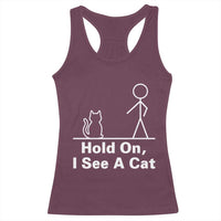 Hold On I See A Cat Racerback Tank Top Funny Cat Person Stick Figure Graphic - Wonder Print Shop