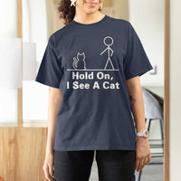 Hold On I See A Cat T Shirt For Women Funny Cat Person Stick Figure Graphic - Wonder Print Shop