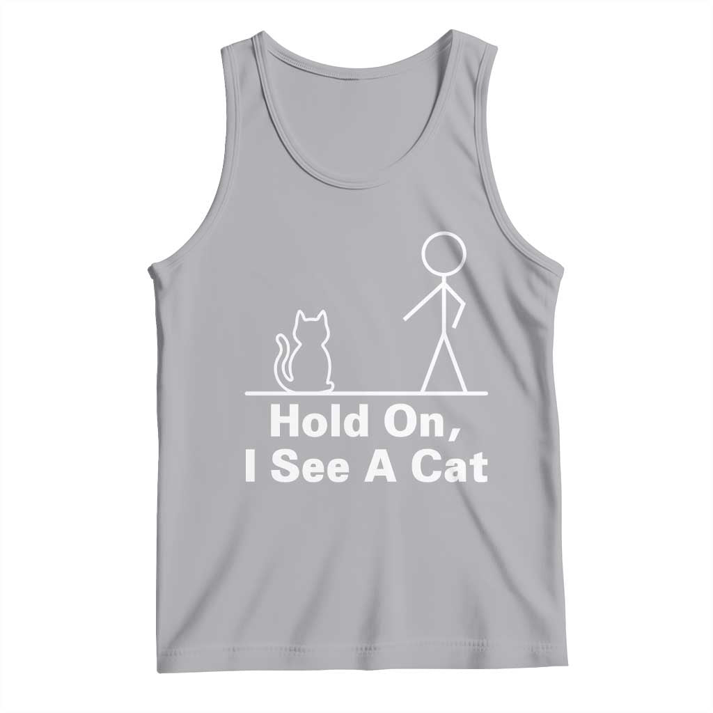 Hold On I See A Cat Tank Top Funny Cat Person Stick Figure Graphic - Wonder Print Shop