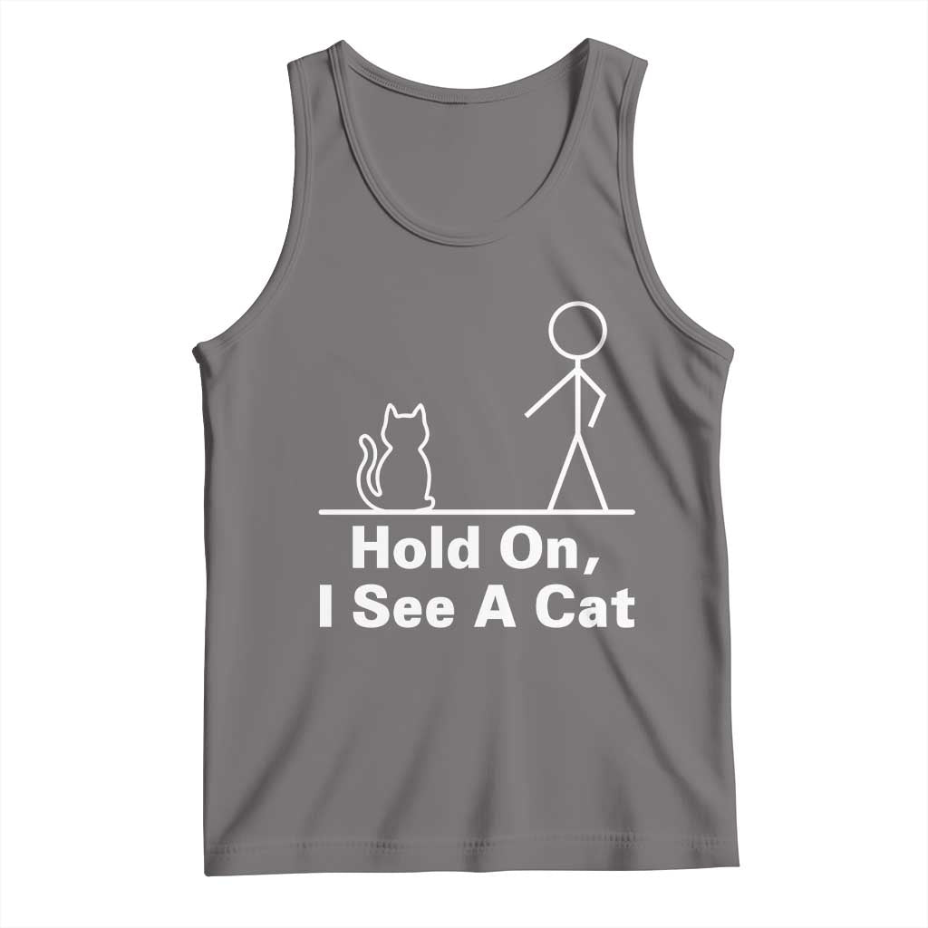 Hold On I See A Cat Tank Top Funny Cat Person Stick Figure Graphic - Wonder Print Shop