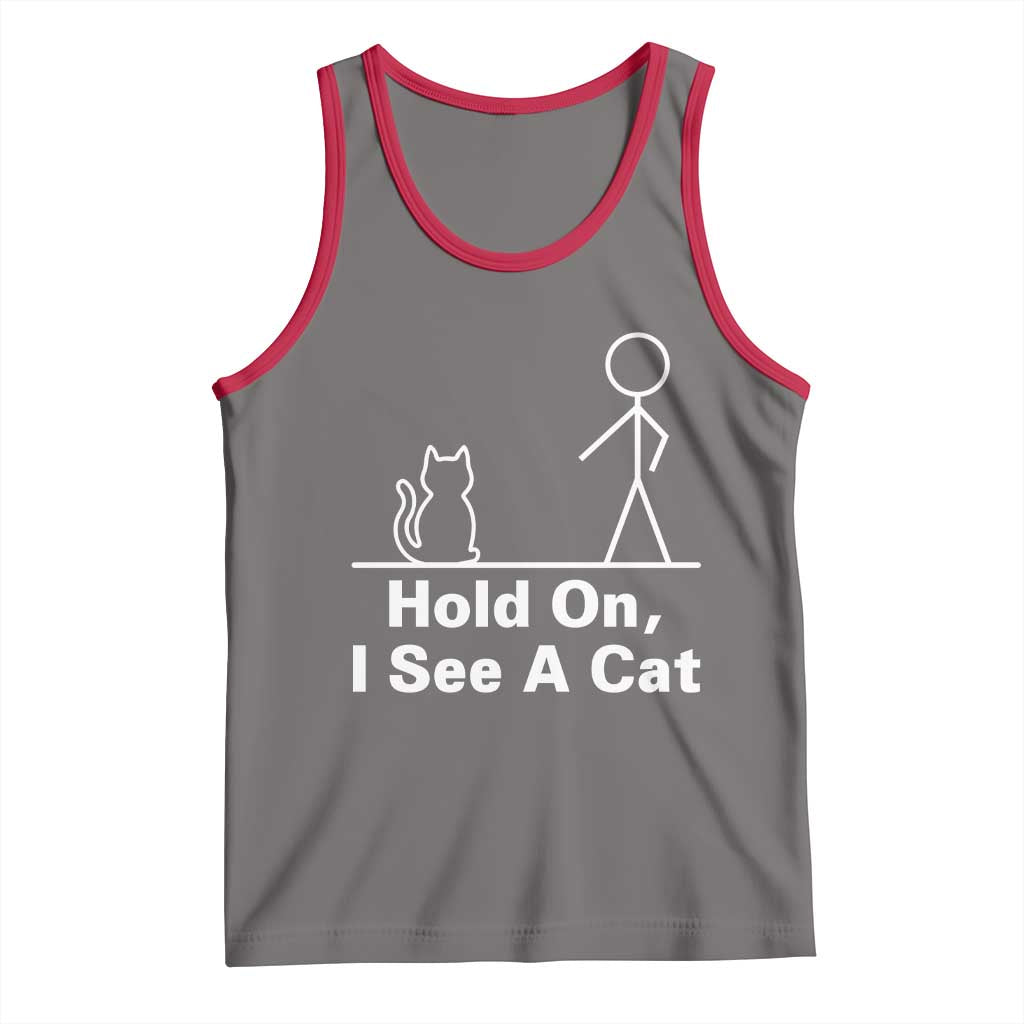 Hold On I See A Cat Tank Top Funny Cat Person Stick Figure Graphic - Wonder Print Shop
