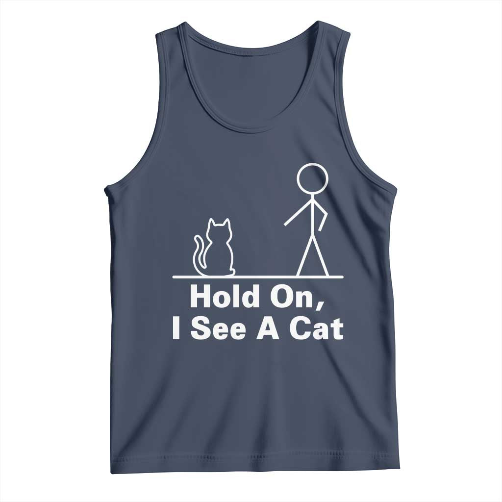 Hold On I See A Cat Tank Top Funny Cat Person Stick Figure Graphic - Wonder Print Shop