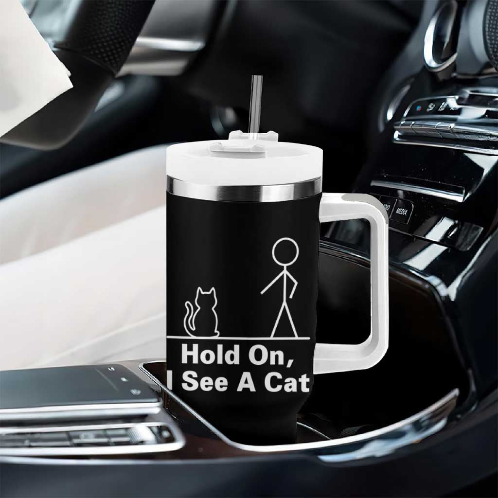 Hold On I See A Cat Tumbler With Handle Funny Cat Person Stick Figure Graphic - Wonder Print Shop