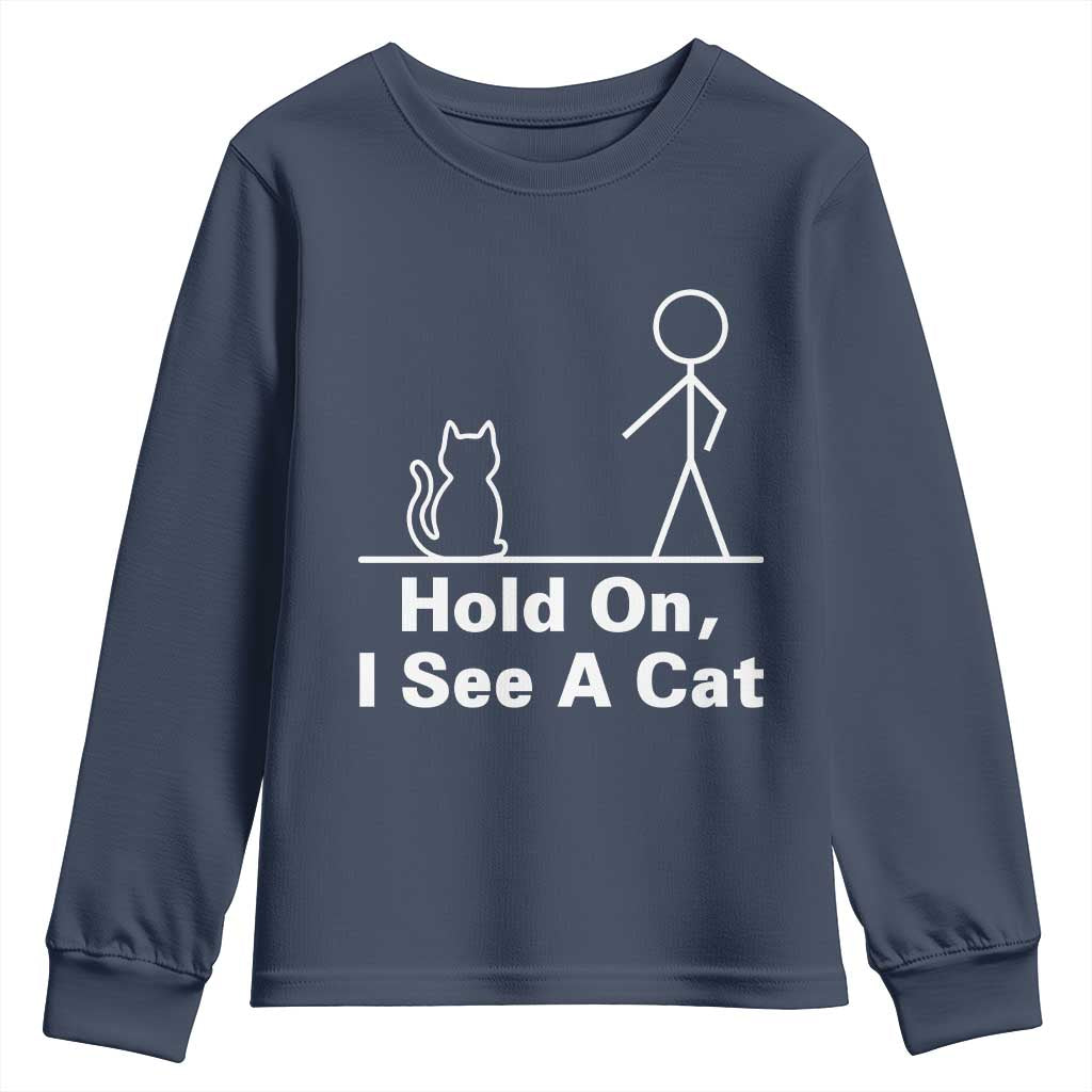 Hold On I See A Cat Youth Sweatshirt Funny Cat Person Stick Figure Graphic - Wonder Print Shop