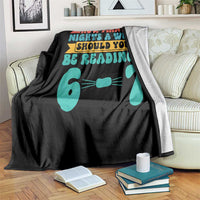 Funny 67 Six Seven Teacher Throw Blanket How Many Nights A Week Should You Be Reading 6 7 - Wonder Print Shop