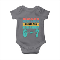 Funny 67 Six Seven Teacher Baby Onesie How Many Nights A Week Should You Be Reading 6 7 - Wonder Print Shop