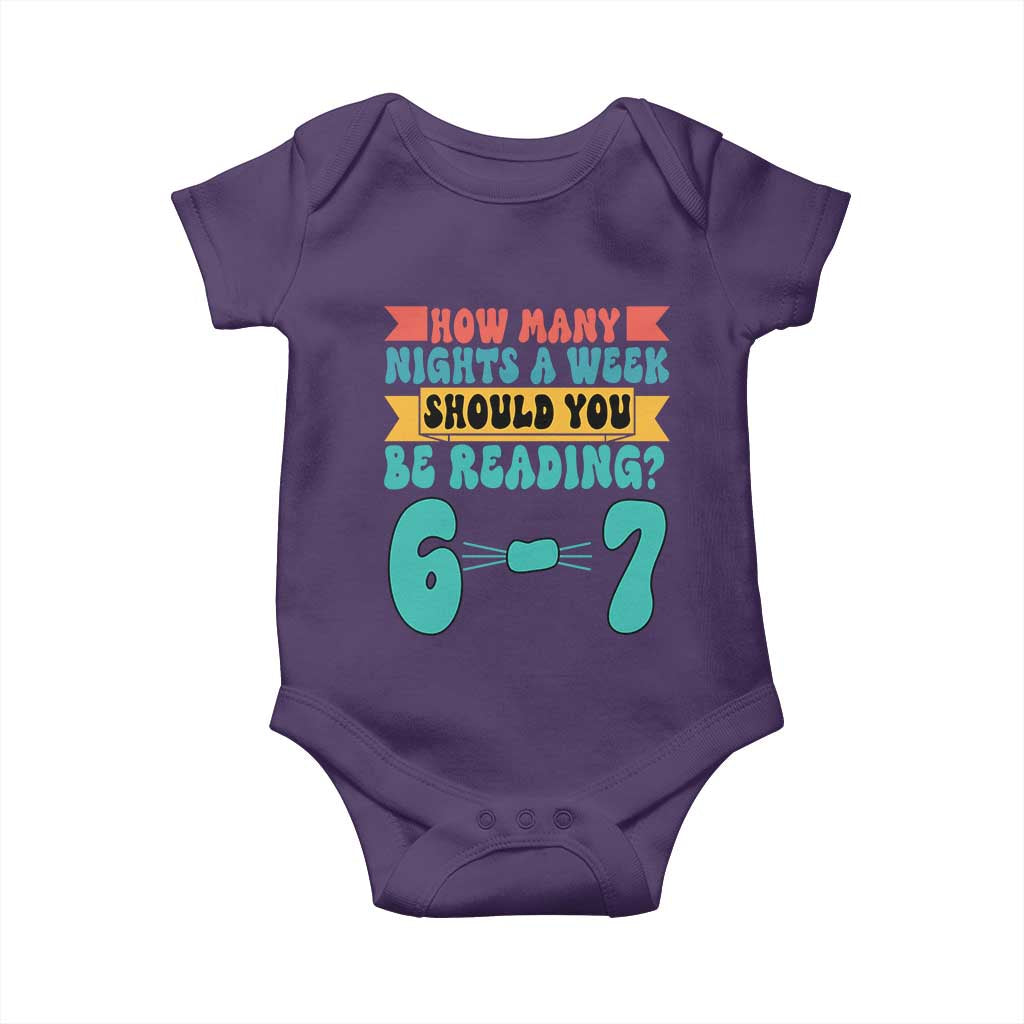 Funny 67 Six Seven Teacher Baby Onesie How Many Nights A Week Should You Be Reading 6 7 - Wonder Print Shop