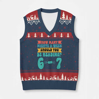 Funny 67 Six Seven Teacher V-Neck Knit Sweater Vest How Many Nights A Week Should You Be Reading 6 7 - Wonder Print Shop