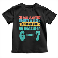 Funny 67 Six Seven Teacher Toddler T Shirt How Many Nights A Week Should You Be Reading 6 7 - Wonder Print Shop