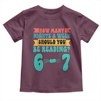 Funny 67 Six Seven Teacher Toddler T Shirt How Many Nights A Week Should You Be Reading 6 7 - Wonder Print Shop