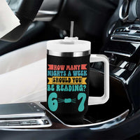 Funny 67 Six Seven Teacher Tumbler With Handle How Many Nights A Week Should You Be Reading 6 7 - Wonder Print Shop