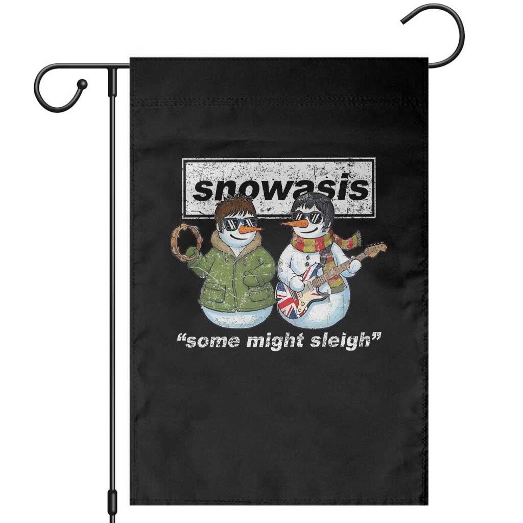 Snowasis Some Might Sleigh Christmas Garden Flag Funny Music Lovers Snowman Singers Band - Wonder Print Shop