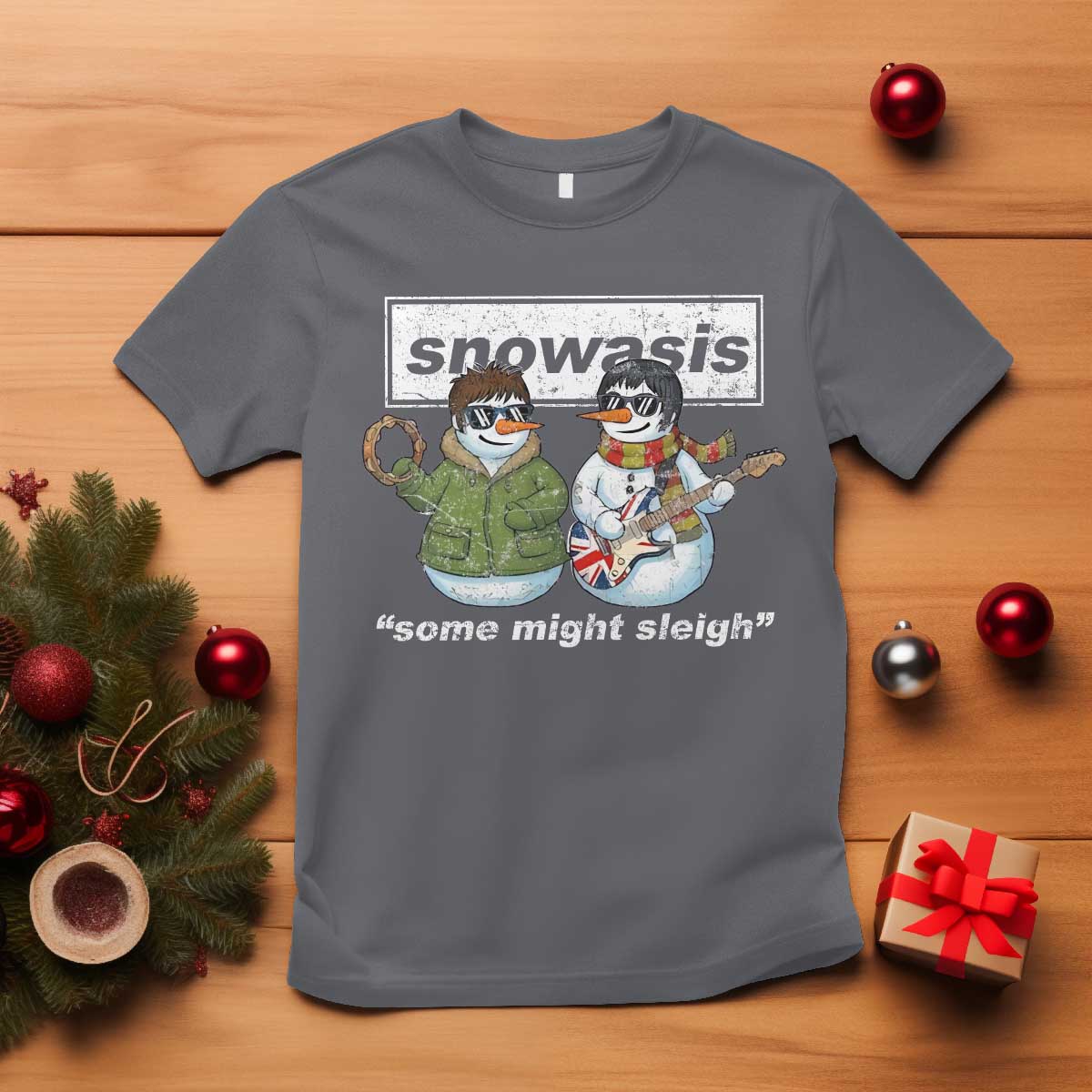 Snowasis Some Might Sleigh Christmas T Shirt Funny Music Lovers Snowman Singers Band - Wonder Print Shop