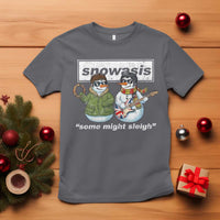 Snowasis Some Might Sleigh Christmas T Shirt Funny Music Lovers Snowman Singers Band - Wonder Print Shop