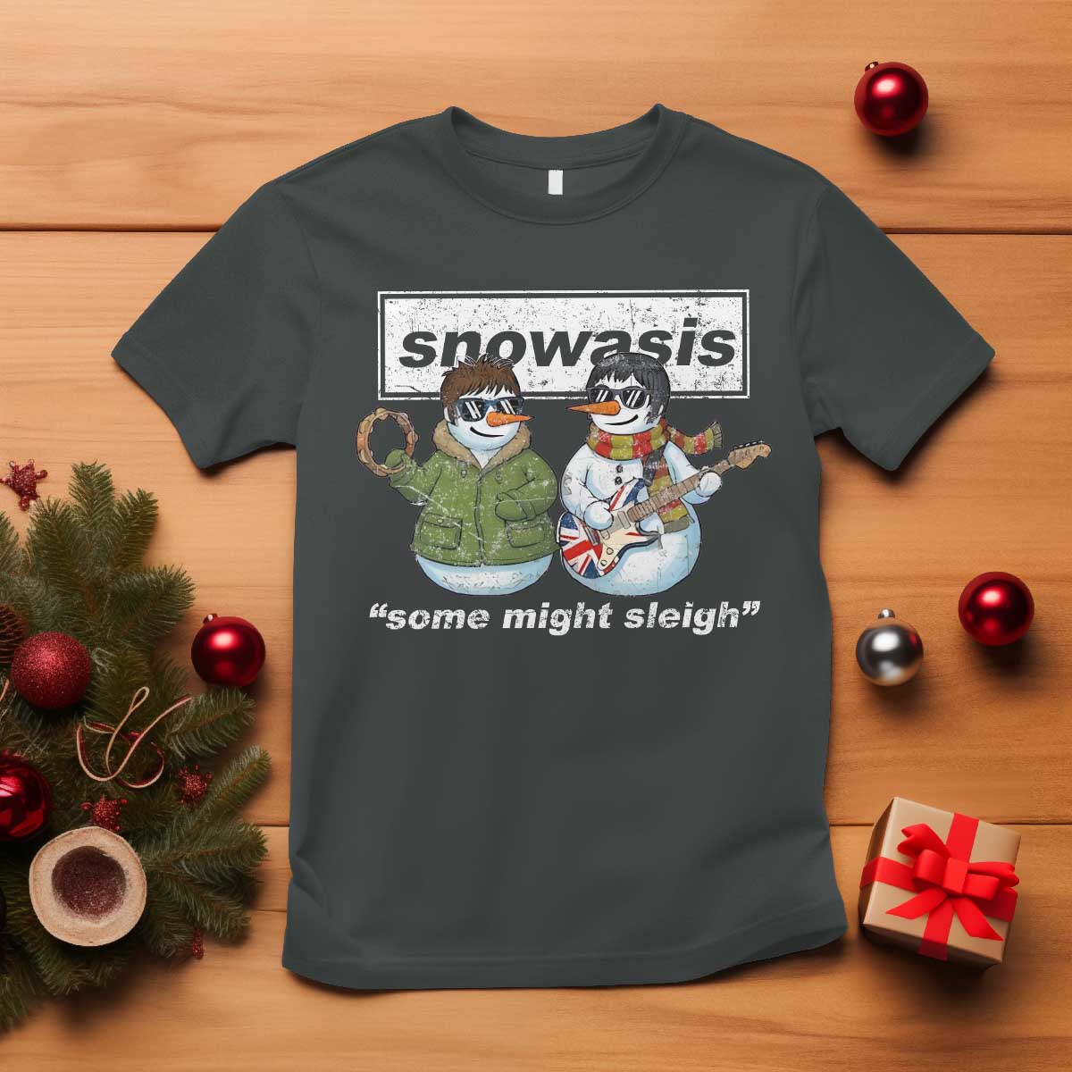 Snowasis Some Might Sleigh Christmas T Shirt Funny Music Lovers Snowman Singers Band - Wonder Print Shop
