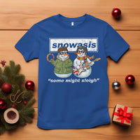 Snowasis Some Might Sleigh Christmas T Shirt Funny Music Lovers Snowman Singers Band - Wonder Print Shop