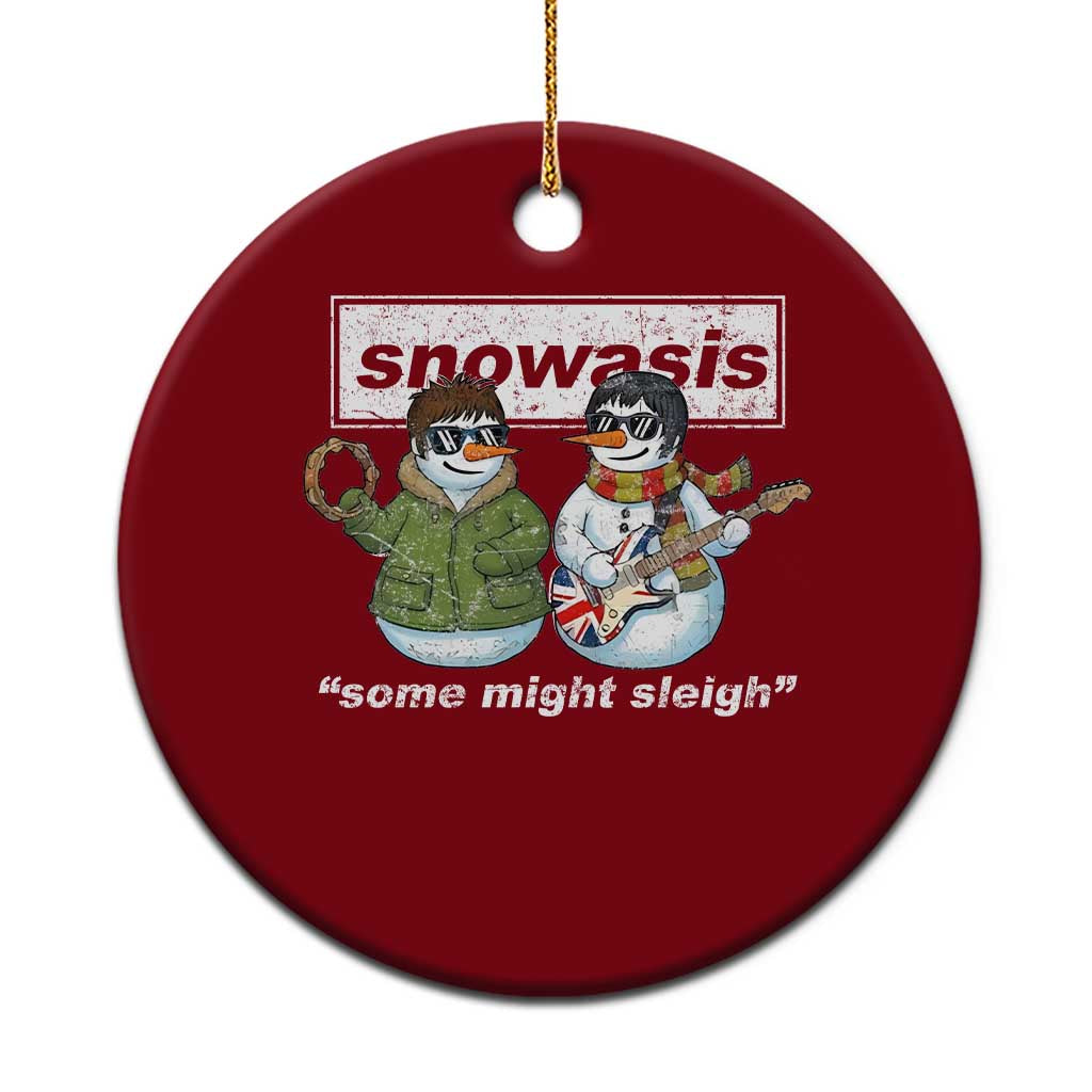 Snowasis Some Might Sleigh Christmas Ceramic Ornament Funny Music Lovers Snowman Singers Band - Wonder Print Shop