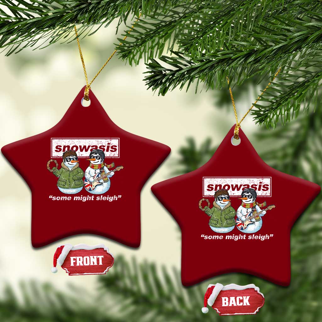 Snowasis Some Might Sleigh Christmas Ceramic Ornament Funny Music Lovers Snowman Singers Band - Wonder Print Shop