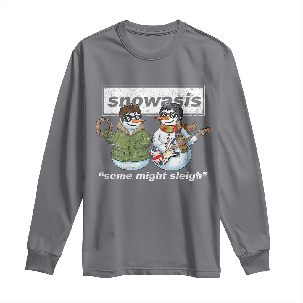 Snowasis Some Might Sleigh Christmas Long Sleeve Shirt Funny Music Lovers Snowman Singers Band - Wonder Print Shop