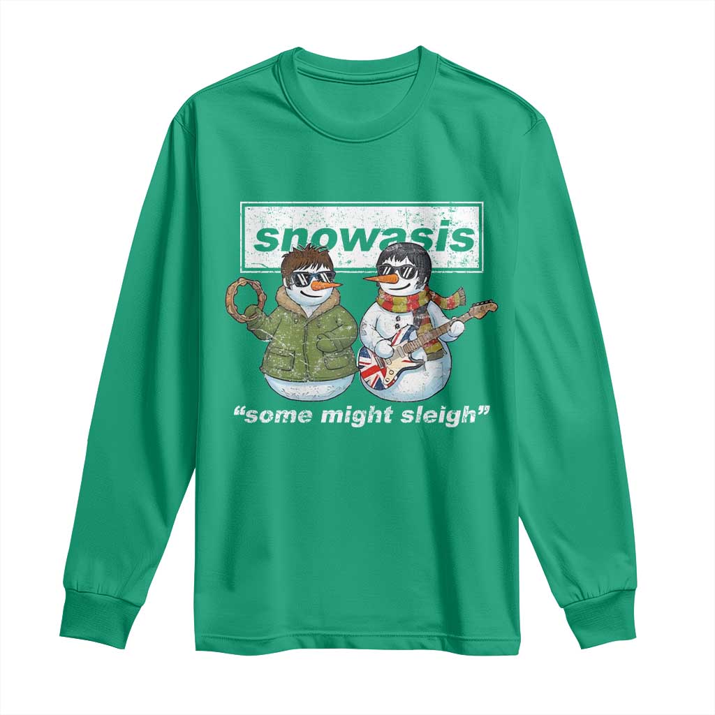 Snowasis Some Might Sleigh Christmas Long Sleeve Shirt Funny Music Lovers Snowman Singers Band - Wonder Print Shop