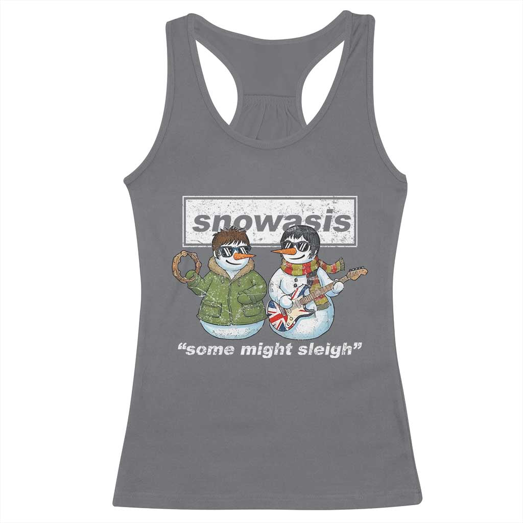 Snowasis Some Might Sleigh Christmas Racerback Tank Top Funny Music Lovers Snowman Singers Band - Wonder Print Shop