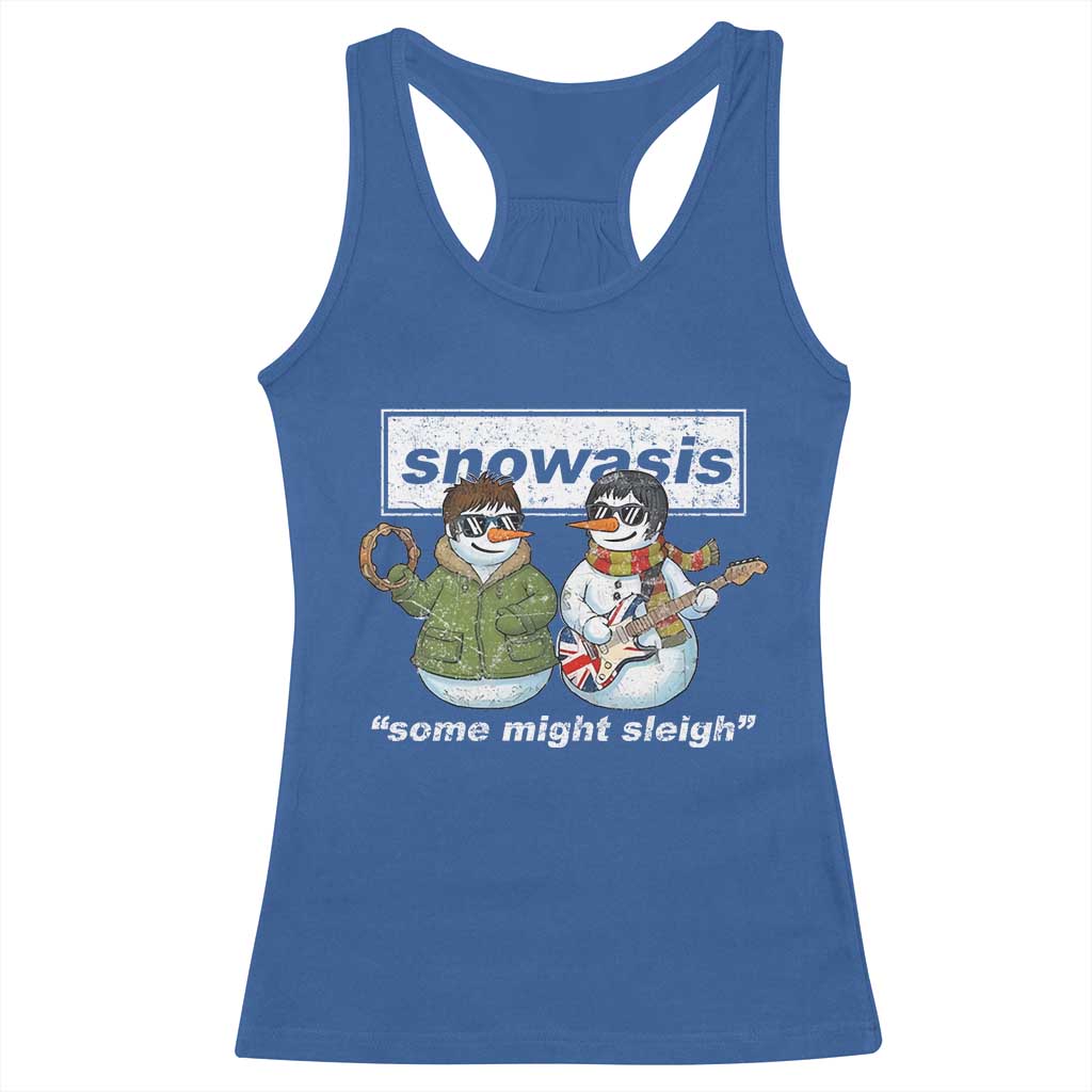 Snowasis Some Might Sleigh Christmas Racerback Tank Top Funny Music Lovers Snowman Singers Band - Wonder Print Shop