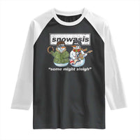 Snowasis Some Might Sleigh Christmas Raglan Shirt Funny Music Lovers Snowman Singers Band - Wonder Print Shop