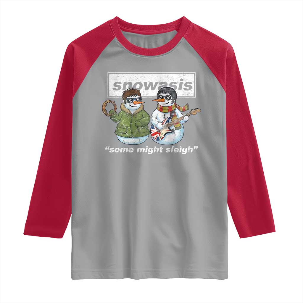 Snowasis Some Might Sleigh Christmas Raglan Shirt Funny Music Lovers Snowman Singers Band - Wonder Print Shop