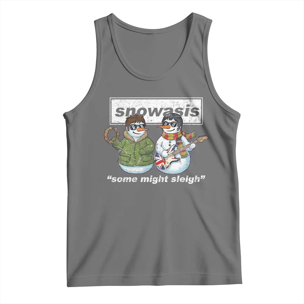 Snowasis Some Might Sleigh Christmas Tank Top Funny Music Lovers Snowman Singers Band - Wonder Print Shop