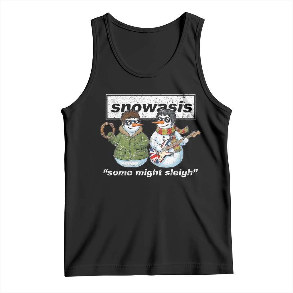 Snowasis Some Might Sleigh Christmas Tank Top Funny Music Lovers Snowman Singers Band - Wonder Print Shop