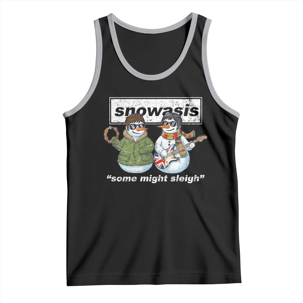 Snowasis Some Might Sleigh Christmas Tank Top Funny Music Lovers Snowman Singers Band - Wonder Print Shop