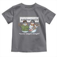 Snowasis Some Might Sleigh Christmas Toddler T Shirt Funny Music Lovers Snowman Singers Band - Wonder Print Shop
