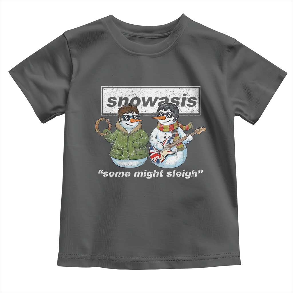 Snowasis Some Might Sleigh Christmas Toddler T Shirt Funny Music Lovers Snowman Singers Band - Wonder Print Shop
