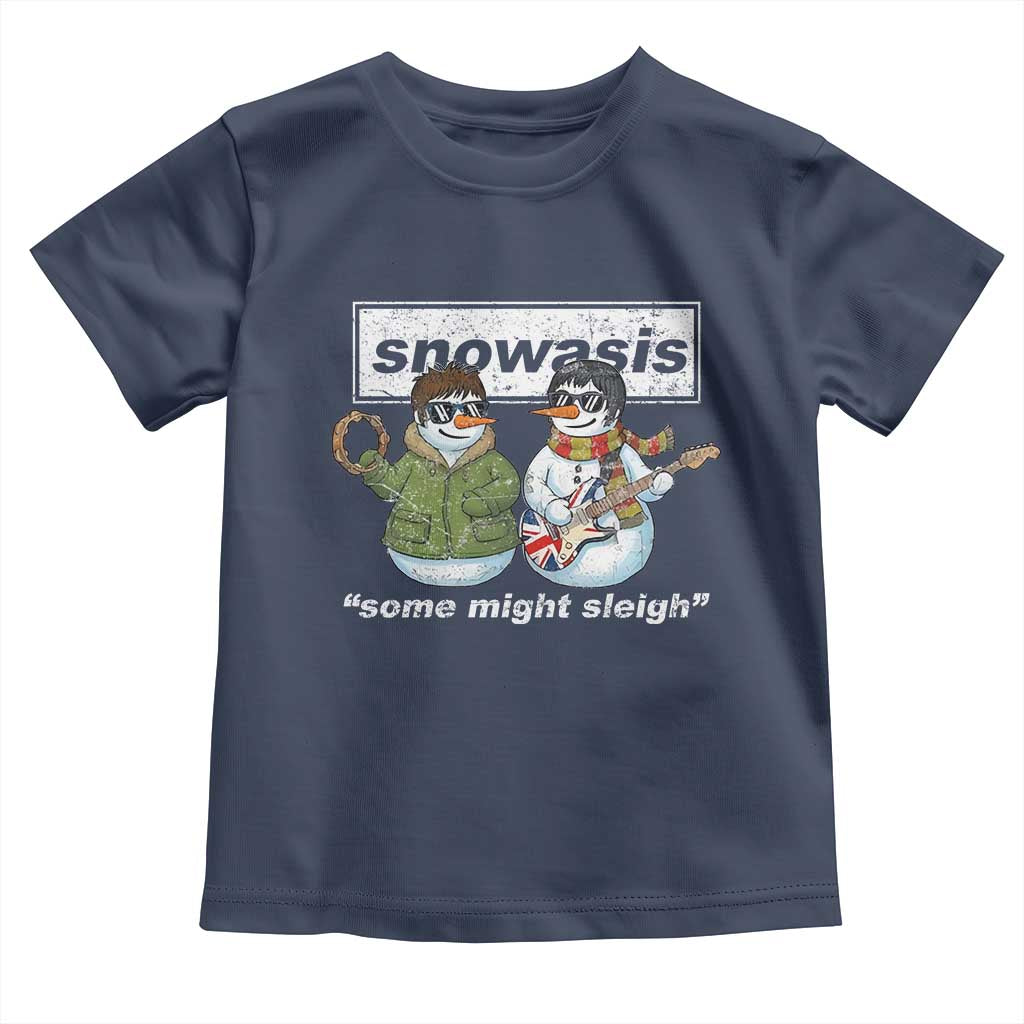 Snowasis Some Might Sleigh Christmas Toddler T Shirt Funny Music Lovers Snowman Singers Band - Wonder Print Shop