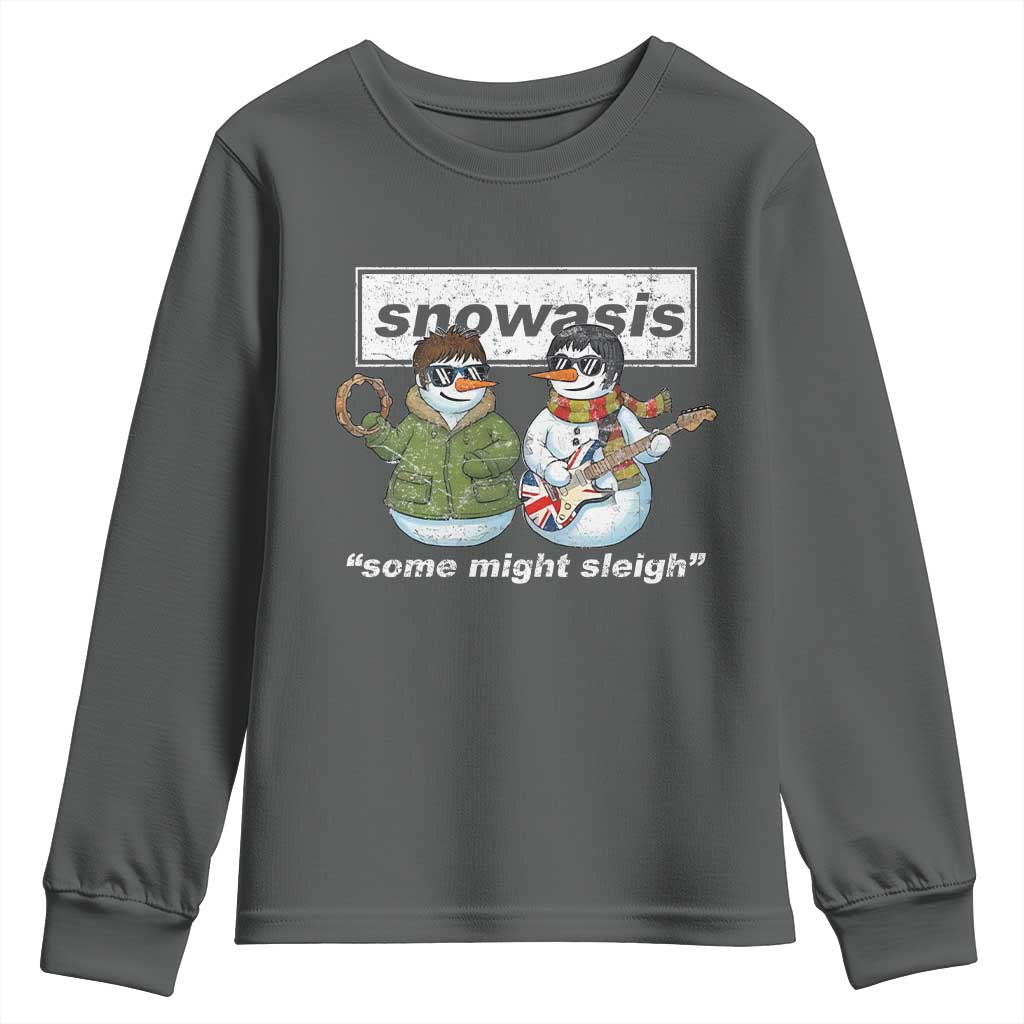 Snowasis Some Might Sleigh Christmas Youth Sweatshirt Funny Music Lovers Snowman Singers Band - undefined
