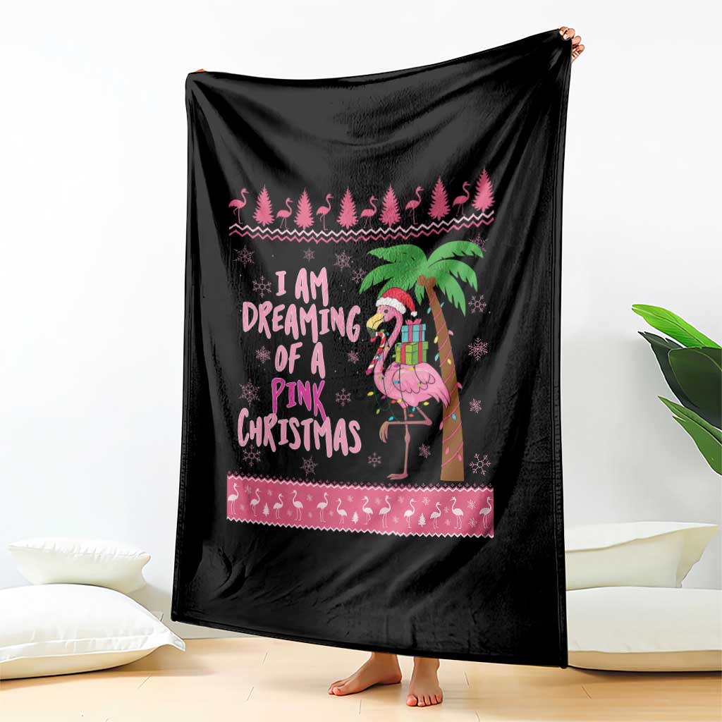 I Am Dreaming Of A Pink Christmas Throw Blanket Family Trip Santa Flamingo Palm Tree Ugly Xmas - Wonder Print Shop