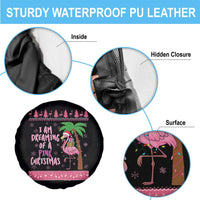 I Am Dreaming Of A Pink Christmas Spare Tire Cover Family Trip Santa Flamingo Palm Tree Ugly Xmas - Wonder Print Shop