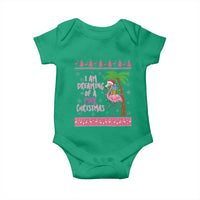 I Am Dreaming Of A Pink Christmas Baby Onesie Family Trip Santa Flamingo Palm Tree Ugly Xmas - Wonder Print Shop