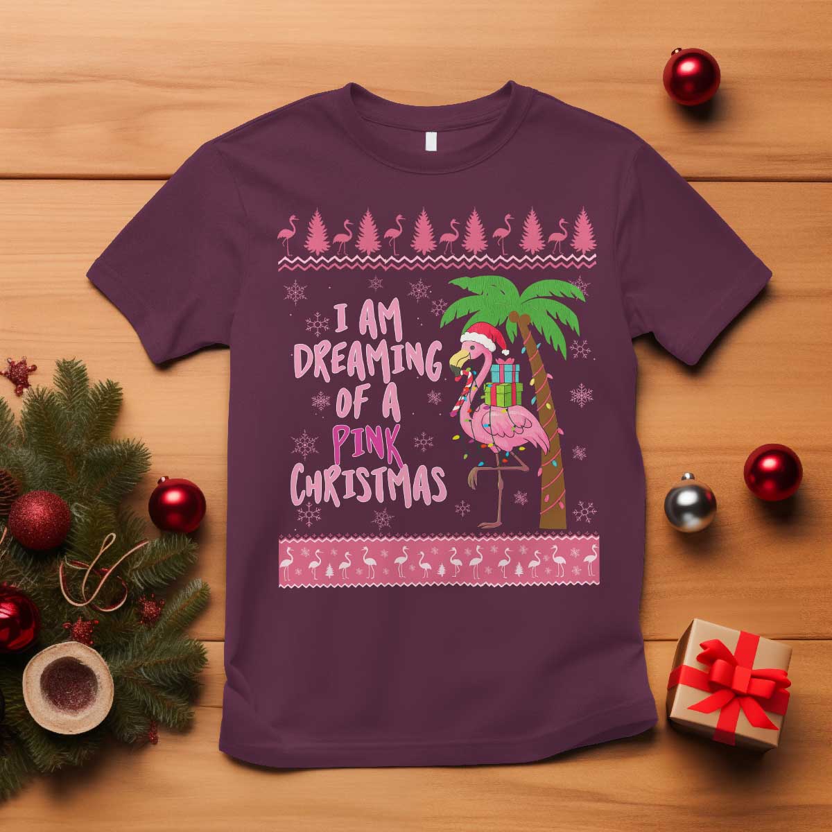 I Am Dreaming Of A Pink Christmas T Shirt Family Trip Santa Flamingo Palm Tree Ugly Xmas - Wonder Print Shop