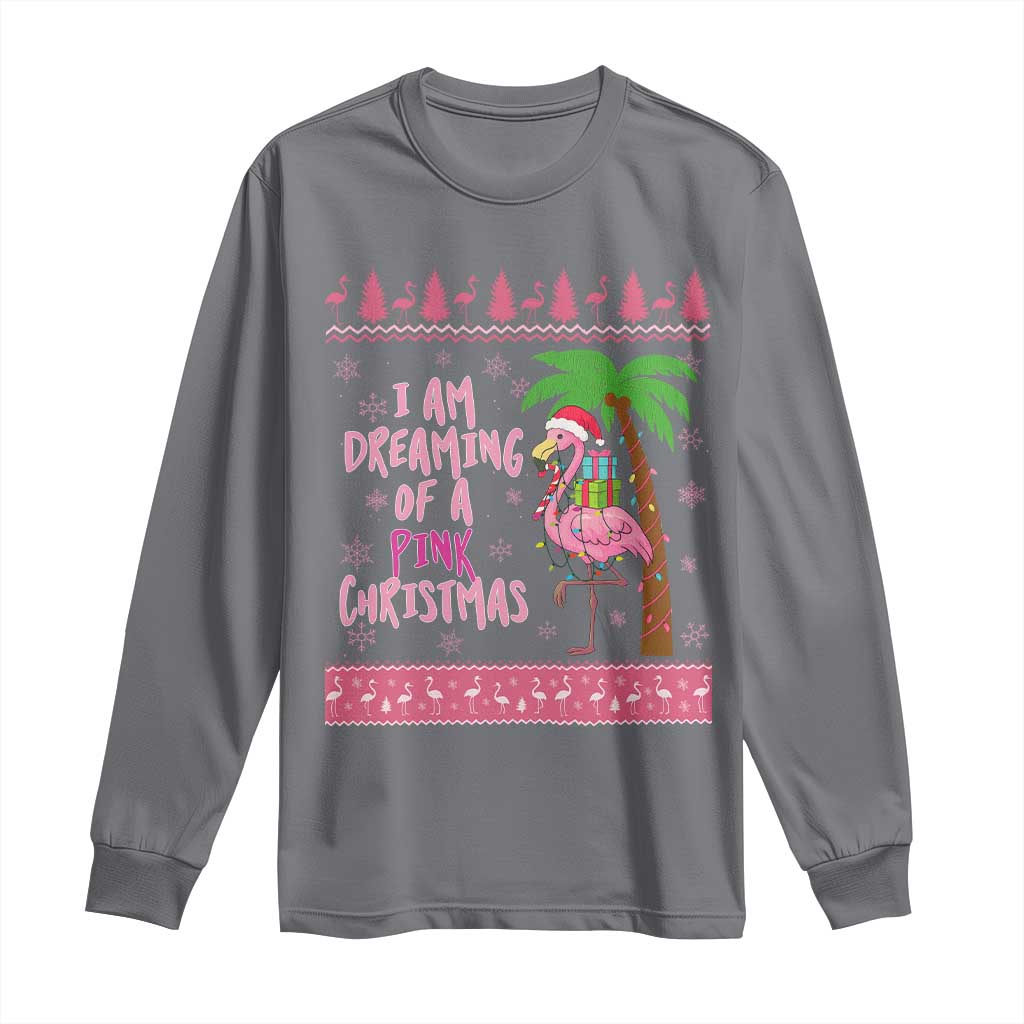 I Am Dreaming Of A Pink Christmas Long Sleeve Shirt Family Trip Santa Flamingo Palm Tree Ugly Xmas - Wonder Print Shop
