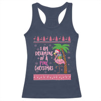 I Am Dreaming Of A Pink Christmas Racerback Tank Top Family Trip Santa Flamingo Palm Tree Ugly Xmas - Wonder Print Shop
