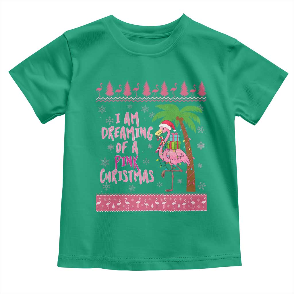 I Am Dreaming Of A Pink Christmas Toddler T Shirt Family Trip Santa Flamingo Palm Tree Ugly Xmas - Wonder Print Shop