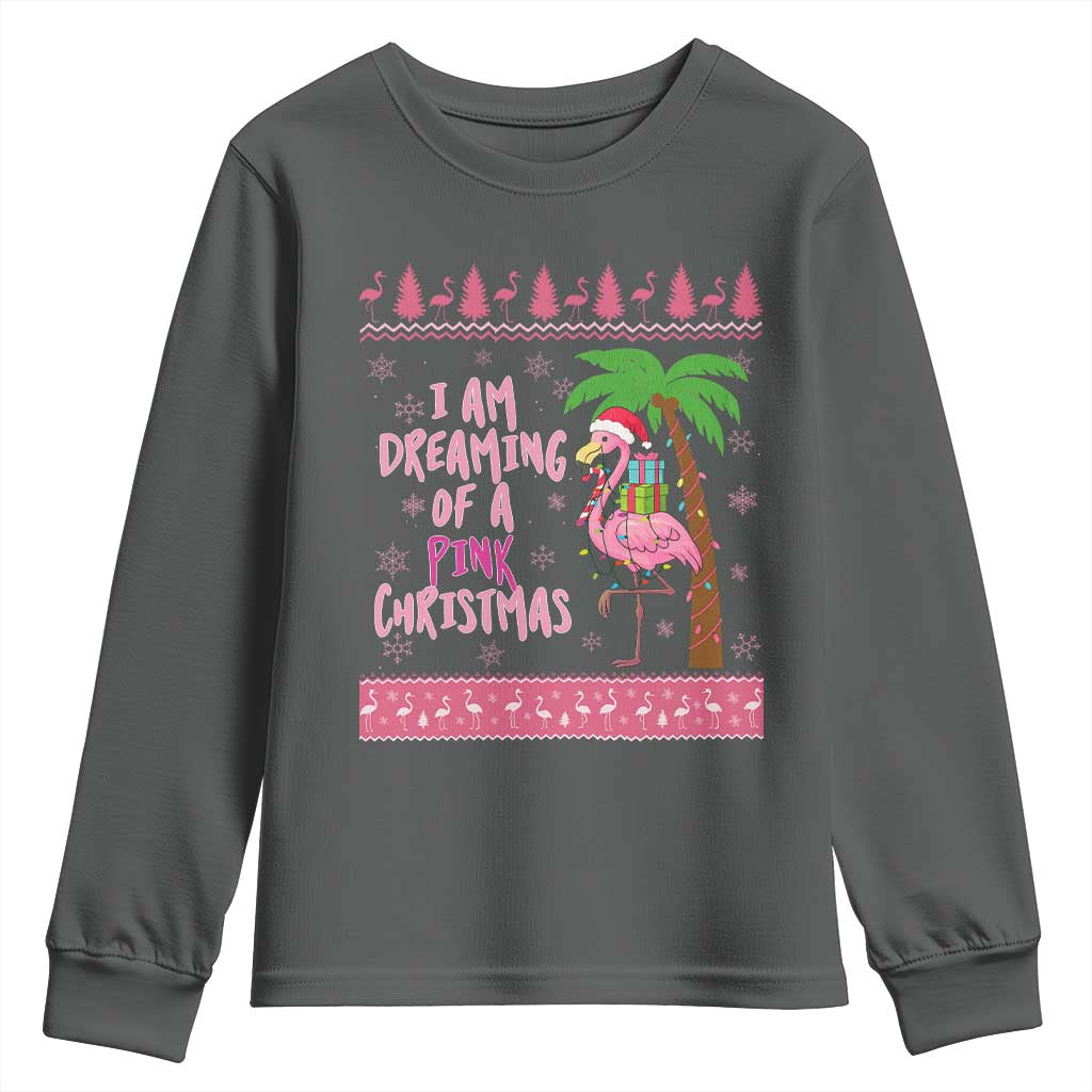 I Am Dreaming Of A Pink Christmas Youth Sweatshirt Family Trip Santa Flamingo Palm Tree Ugly Xmas - Wonder Print Shop