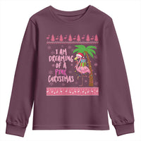 I Am Dreaming Of A Pink Christmas Youth Sweatshirt Family Trip Santa Flamingo Palm Tree Ugly Xmas - Wonder Print Shop