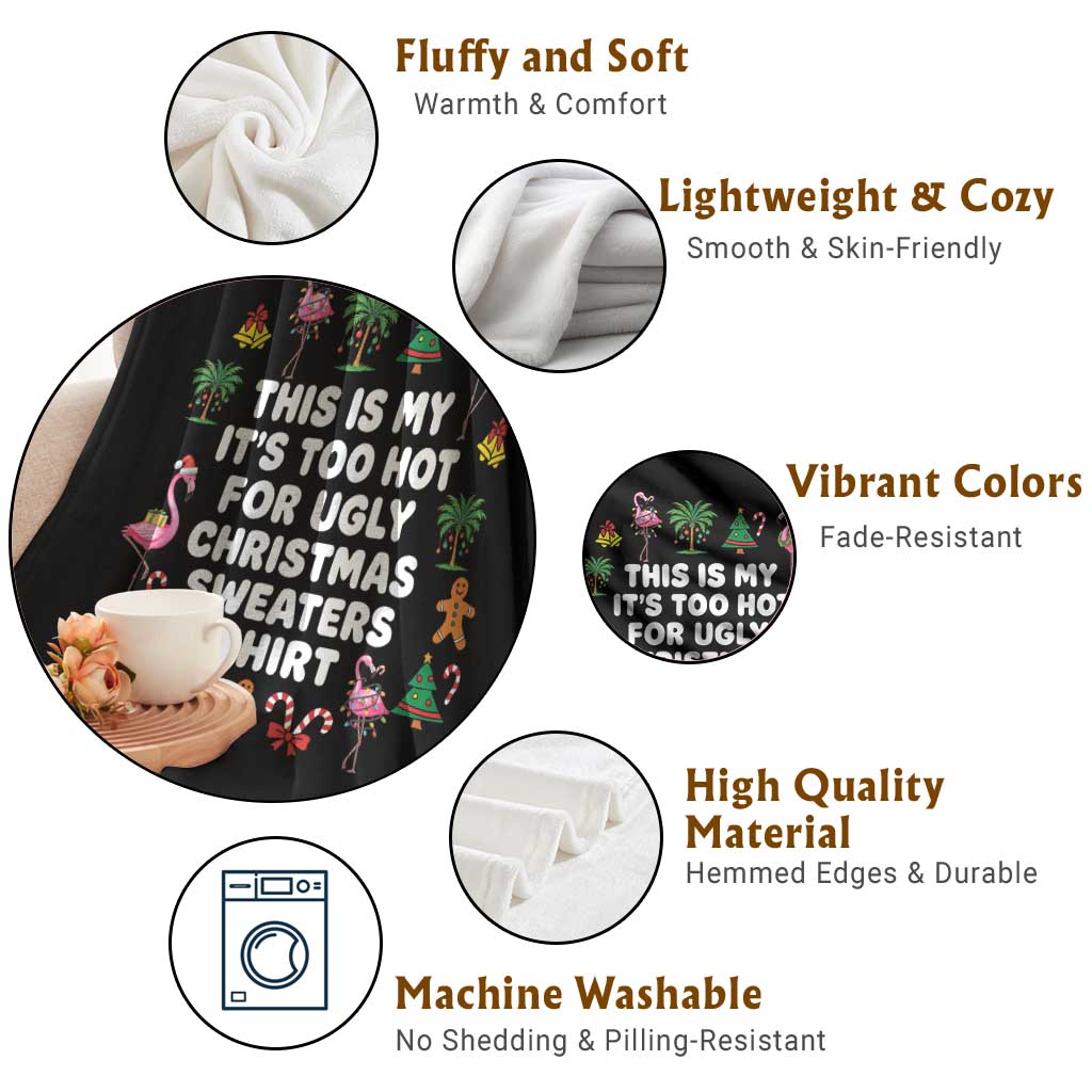 Too Hot For Ugly Christmas Sweaters Throw Blanket Funny Xmas Family Flamingo - Wonder Print Shop