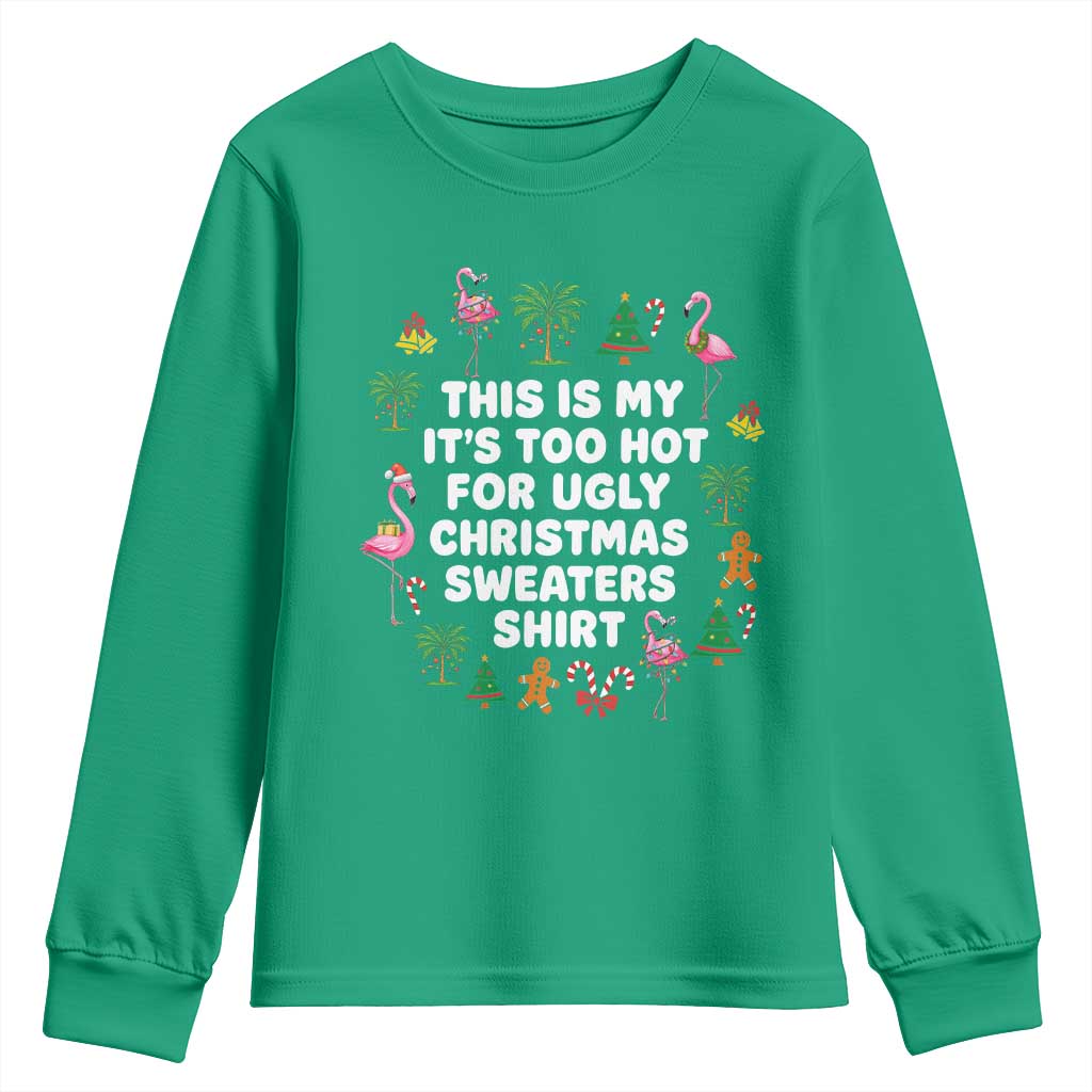 Too Hot For Ugly Christmas Sweaters Youth Sweatshirt Funny Xmas Family Flamingo - Wonder Print Shop