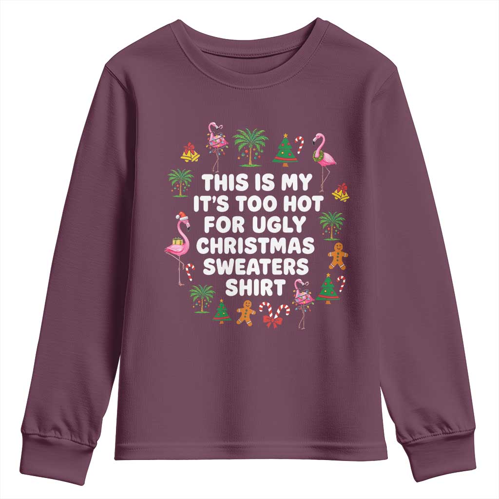 Too Hot For Ugly Christmas Sweaters Youth Sweatshirt Funny Xmas Family Flamingo - Wonder Print Shop