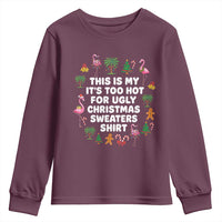 Too Hot For Ugly Christmas Sweaters Youth Sweatshirt Funny Xmas Family Flamingo - Wonder Print Shop