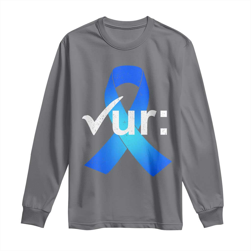 Colon Cancer Awareness Long Sleeve Shirt Blue Ribbon Colonoscopy Colorectal