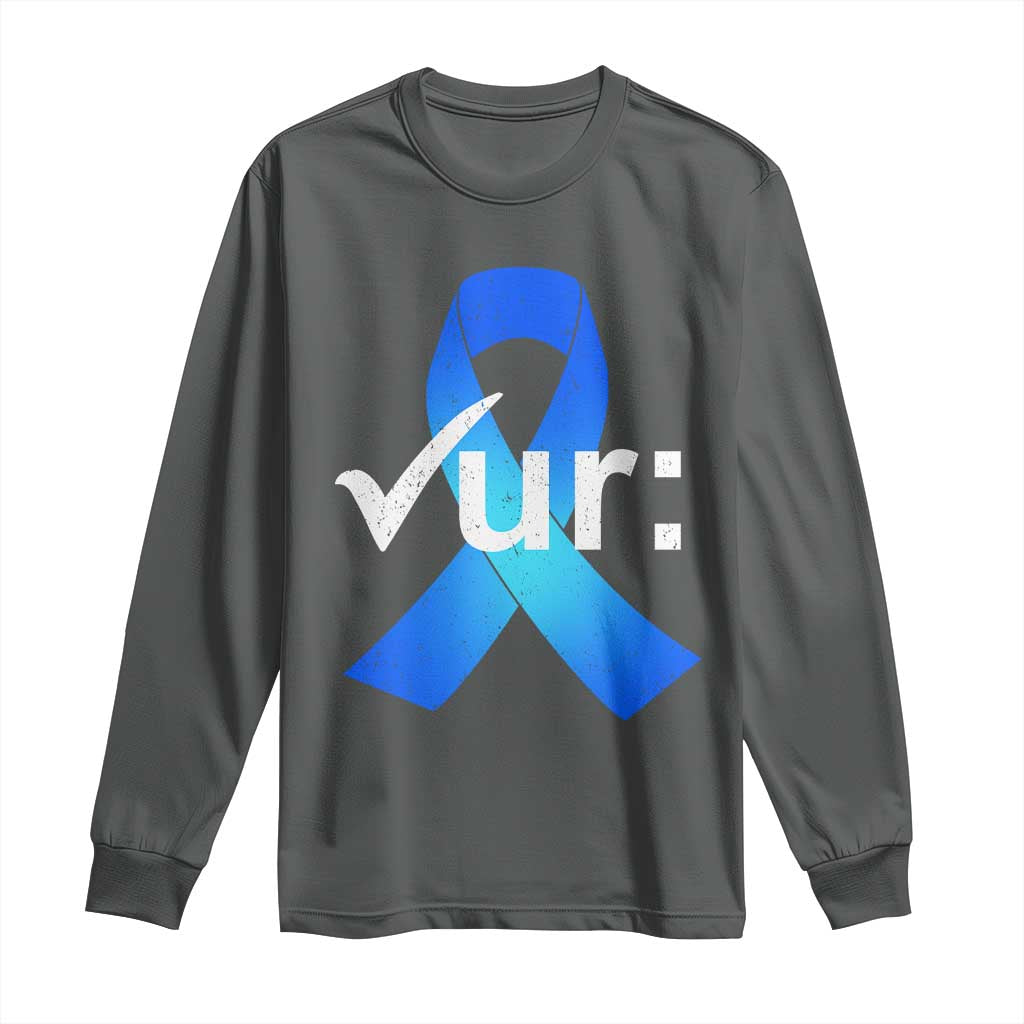 Colon Cancer Awareness Long Sleeve Shirt Blue Ribbon Colonoscopy Colorectal